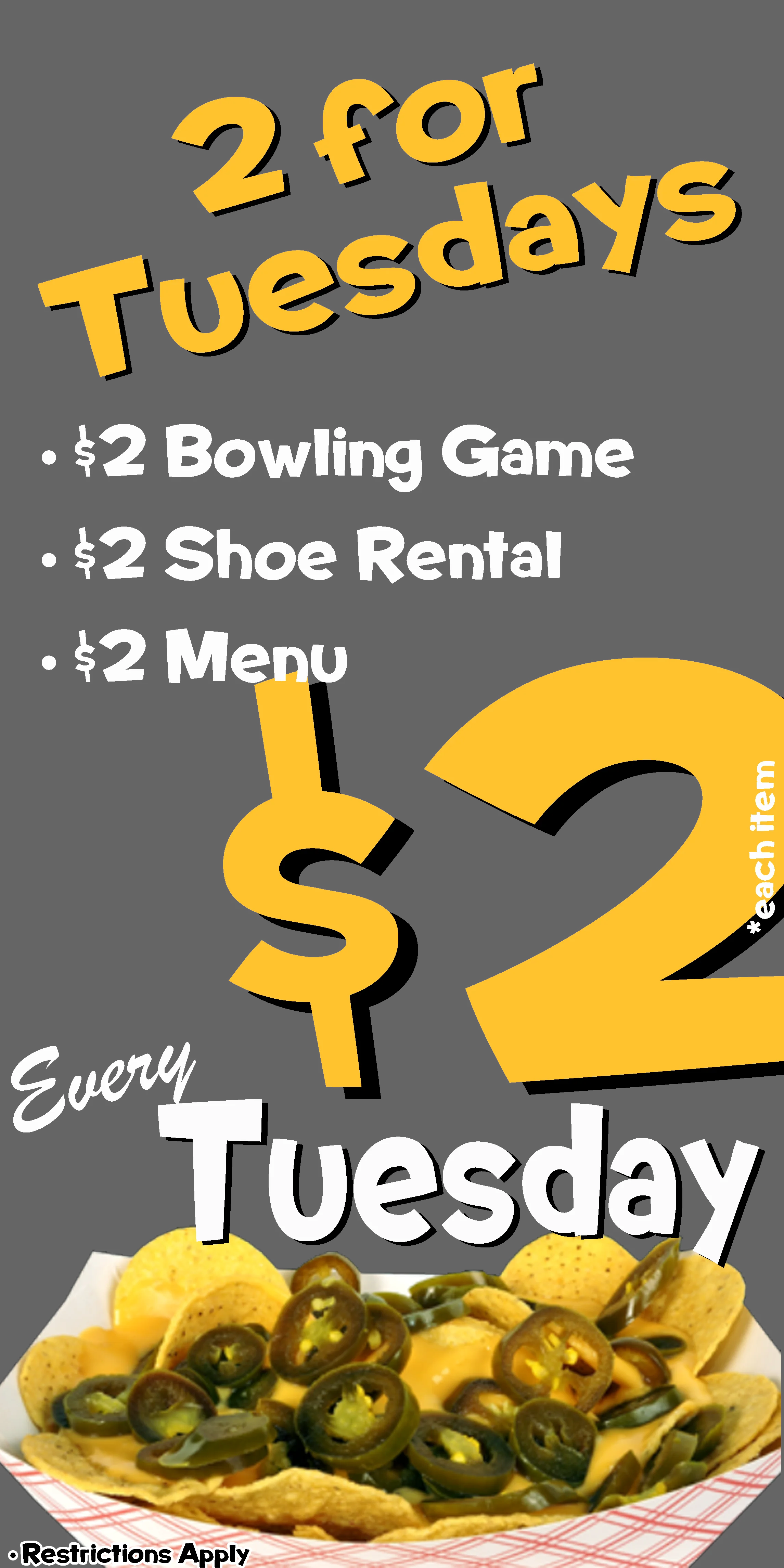 2 for Tuesdays Special